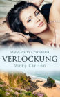 Verlockung. Sinnliches Cornwall