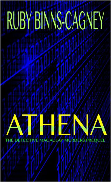 Athena: The Detective Macaulay Murders Prequel