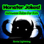 Monster Jokes: Halloween Jokes for Kids