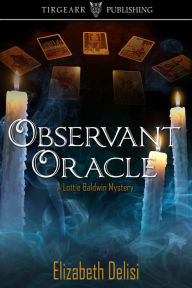 Title: Observant Oracle, Author: Elizabeth Delisi