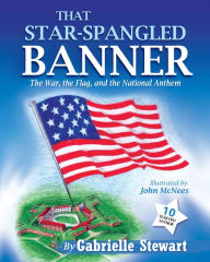 Title: That Star Spangled Banner, Author: Gabrielle Stewart