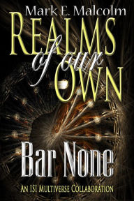 Title: Bar None, Author: Mark Malcolm