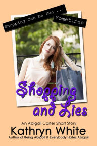 Title: Shopping and Lies, Author: Kathryn White