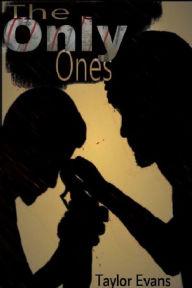 Title: The Only Ones, Author: Taylor Evans