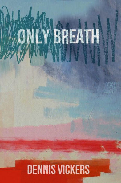 Only Breath: A Ghost Story