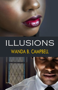 Title: Illusions, Author: Wanda B Campbell