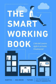 Title: The Smart Working Book, Author: Koen Lukas Hartog