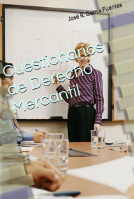 Title: Cuestionarios de Derecho Mercantil, Author: Jose Remigio Gomis Fuentes Sr