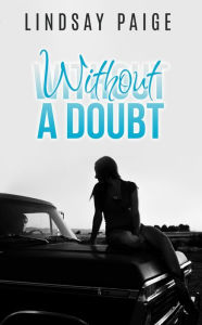 Title: Without a Doubt, Author: Lindsay Paige