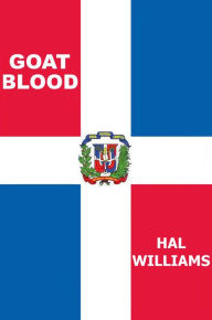Title: Goat Blood, Author: Hal Williams