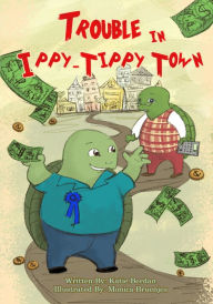 Title: Trouble in Ippy-Tippy Town, Author: Katie Berdan