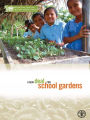 A New Deal for School Gardens