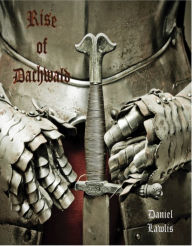 Title: Rise of Dachwald, Author: Daniel Lawlis