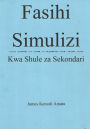 Fasihi Simulizi: Kwa Shule Za Sekondari