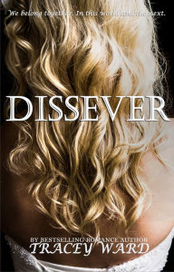 Title: Dissever, Author: Tracey Ward