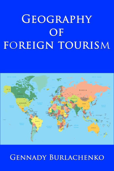 Geography of Foreign Tourism