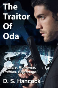 Title: The Traitor of Oda, Author: David Hancock Sr