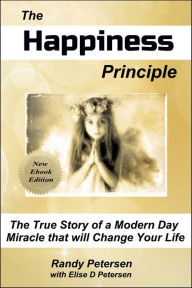 Title: The Happiness Principle, Author: Randy M Petersen