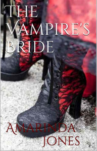 Title: The Vampire's Bride, Author: Amarinda Jones