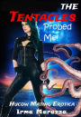 The Tentacles Probed Me!
