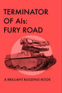 Terminator of AIs: Fury Road