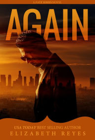 Title: Again (Fate #4), Author: Elizabeth Reyes