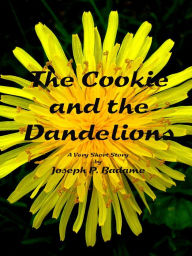 Title: The Cookie and the Dandelions, Author: Yuma Shinohara