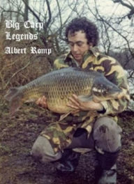 Title: Big Carp Legends: Albert Romp, Author: Albert Romp