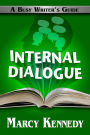Internal Dialogue: A Busy Writer's Guide