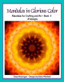 Mandalas in Glorious Color Book 3