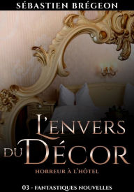 Title: L'envers du décor, Author: Sébastien Brégeon