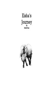 Title: Eisha's Journey, Author: Keith Paul