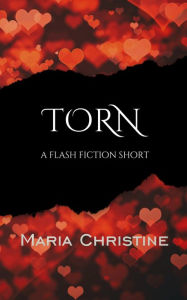 Title: Torn, Author: Maria Christine