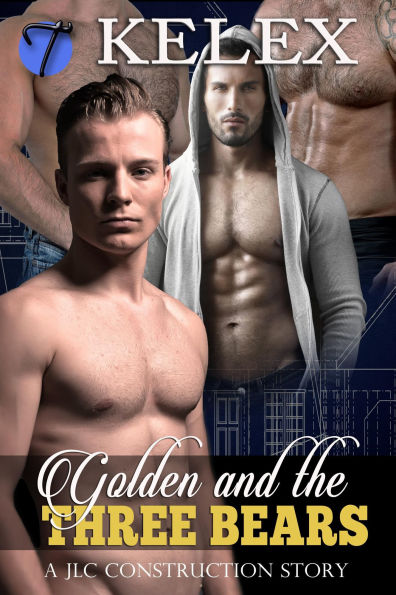 Golden and the Three Bears (A JLC Construction Story, #1)