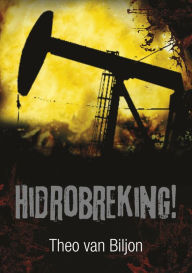 Title: Hidrobreking!, Author: Theo van Biljon