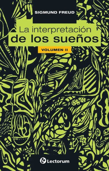 La interpretacion de los sue?os. Volumen II