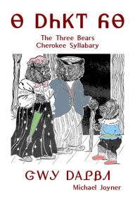 Title: Na Anijoi Yona: The Three Bears, Author: Michael Joyner