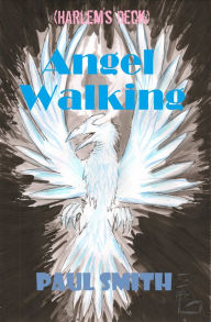 Title: Angel Walking (Harlem's Deck 20), Author: Paul Smith