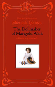 Title: Sherlock Holmes: The Dollmaker of Marigold Walk, Author: Barbara Hambly