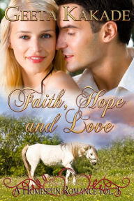 Title: Faith, Hope and Love, Author: Geeta Kakade