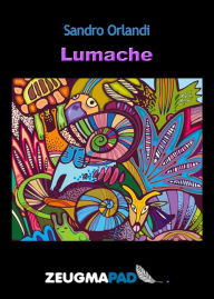 Title: Lumache, Author: Sandro Orlandi