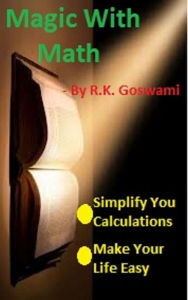 Title: Magic wIth Math, Author: Rajinder Goswami