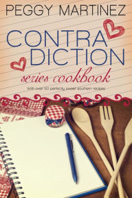 Title: Contradiction Series Cookbook, Author: Peggy Martinez