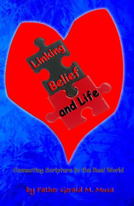 Title: Linking Belief and Life, Author: Fr. Gerald Musa