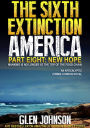 The Sixth Extinction: America - Part Eight: New Hope.