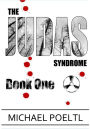 The Judas Syndrome: Book One