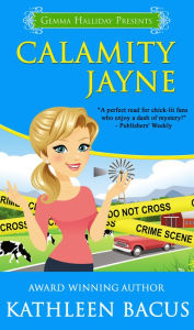 Title: Calamity Jayne (Calamity Jayne book #1), Author: Kathleen Bacus