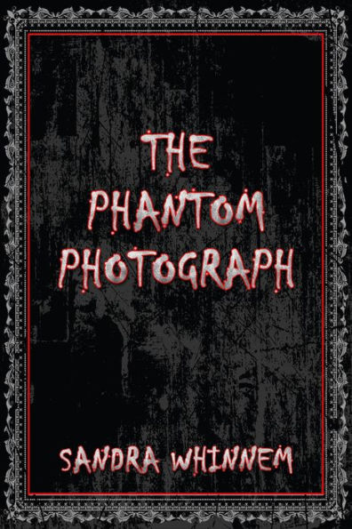The Phantom Photograph