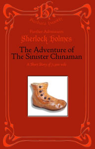 Title: Sherlock Holmes: The Adventure of the Sinister Chinaman, Author: Barbara Hambly