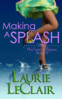 Making A Splash (Once Upon A Romance Series Book 8)